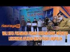 WALI KOTA, BI, DAN BRK SOSIALISASI QRIS DI PASAR LIMA PULUH